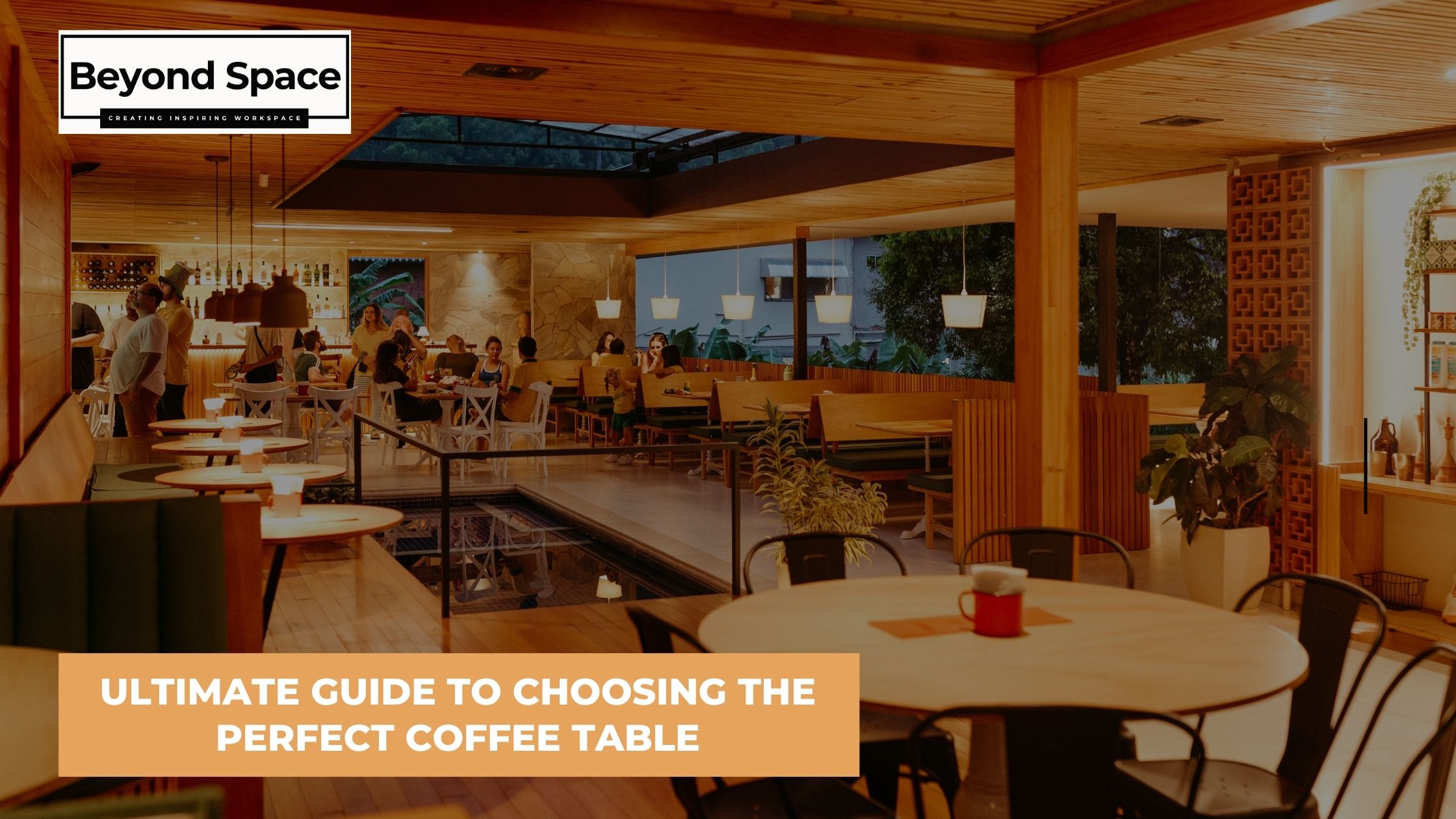 Ultimate Guide to Choosing the Perfect Coffee Table